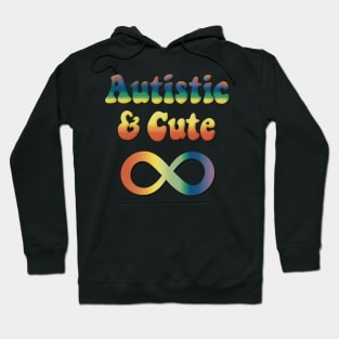 Autistic & Cute Hoodie